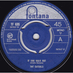 The Casuals If You Walk Out USED VINYL 7INCH 45 RPM SINGLE MONO