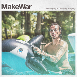 Make War Developing a Theory of Integrity Vinyl LP USED