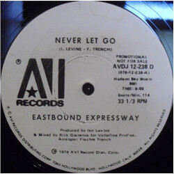 Eastbound Expressway Never Let Go / Cloudburst USED VINYL 12INCH 33 S RPM PROMO STEREO