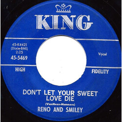 Reno And Smiley Don't Let Your Sweet Love Die USED VINYL 7INCH 45 RPM SINGLE