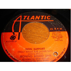 Ironing Board Sam Non Support (That What The Judge Say) USED VINYL 7INCH