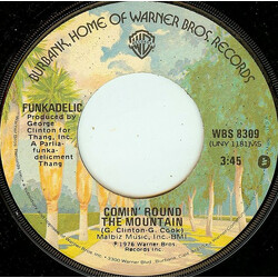Funkadelic Comin' Round The Mountain / If You Got Funk, You Got Style USED VINYL 7INCH 45 RPM SINGLE