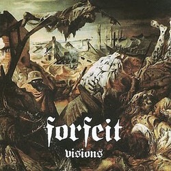 Forfeit Visions Vinyl 7" USED