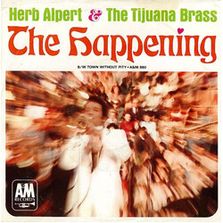 Herb Alpert & The Tijuana Brass The Happening / Town Without Pity VINYL 7" USED