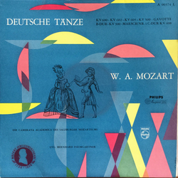 Wolfgang Amadeus Mozart / Camerata Academica Salzburg / Bernhard Paumgartner Deutsche Tänze KV 600 - KV 602 - KV 605 - KV 509 - Gavotte B-Dur KV 300 -