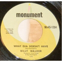 Billy Walker What Eva Doesn't Have USED VINYL 7INCH 45 RPM SINGLE