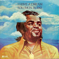 Solomon Burke I Have A Dream Vinyl LP USED