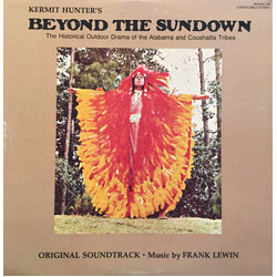 Frank Lewin Kermit Hunter's Beyond The Sundown - The Historical Outdoor Drama Of The Alabama And Coushatta Tribes Vinyl LP USED