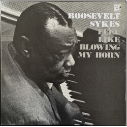 Roosevelt Sykes Feel Like Blowing My Horn Vinyl LP USED
