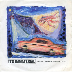 It's Immaterial Driving Away From Home (Jim's Tune) USED VINYL 7INCH 45 RPM SINGLE STEREO