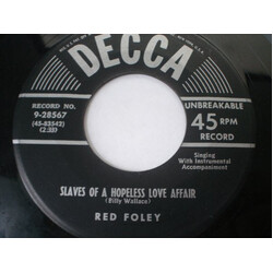 Red Foley Slaves Of A Hopeless Love Affair USED VINYL 7INCH