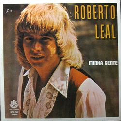 Roberto Leal Minha Gente Vinyl LP USED