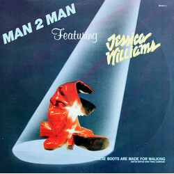 Man 2 Man / Jessica Williams These Boots Are Made For Walking (Estas Botas Son Para Caminar) USED VINYL 12INCH 33 S RPM MAXI-SINGLE