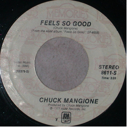 Chuck Mangione Feels So Good Vinyl 7" USED