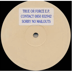 Unknown Artist True Or Force E.P. USED VINYL 12INCH EP WHITE LABEL 33 S RPM