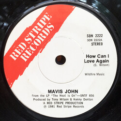 Mavis John / Joanne Wilson How Can I Love Again / Gotta Have You USED VINYL 7INCH 45 RPM