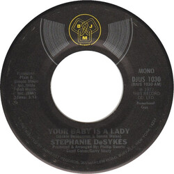 Stephanie De-Sykes Your Baby Is A Lady USED VINYL 7INCH 45 RPM SINGLE PROMO