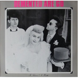 Demented Are Go In Sickness & In Health Vinyl LP USED