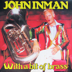 John Inman / The Webb Ivory Newhall Band / The West Midlands Police Male Voice Choir With A Bit Of Brass Vinyl LP USED