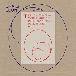 Craig Leon The Canon — Anthology Of Interplanetary Folk Music Vol. 2 Vinyl LP USED