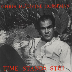 Chris D. / Divine Horsemen Time Stands Still Vinyl LP USED