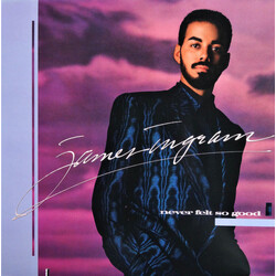 James Ingram Never Felt So Good Vinyl LP USED