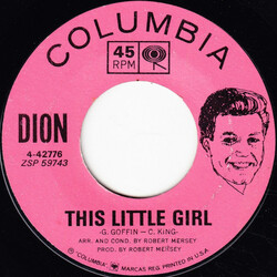 Dion (3) This Little Girl / The Loneliest Man In The World USED VINYL 7INCH 45 RPM SINGLE STYRENE