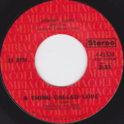 Johnny Cash / The Evangel Temple Choir A Thing Called Love / Daddy Vinyl 7" USED