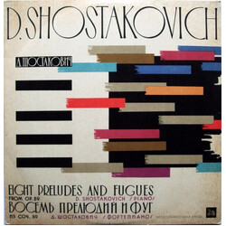 Dmitri Shostakovich / Dmitri Shostakovich Eight Preludes And Fugues From Op. 89 = Восемь Прелюдий И Фуг Из Соч. 89 Vinyl LP USED