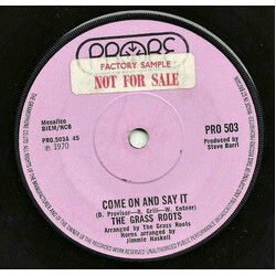 The Grass Roots Come On And Say It USED VINYL 7INCH 45 RPM SINGLE