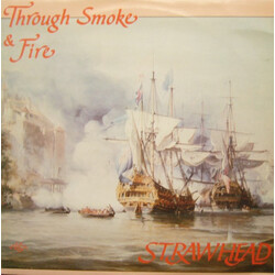 Strawhead Through Smoke & Fire Vinyl LP USED