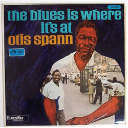 Otis Spann The Blues Is Where It's At Vinyl LP USED