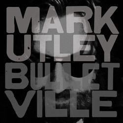 Mark Utley / Bulletville Bulletville Vinyl LP USED