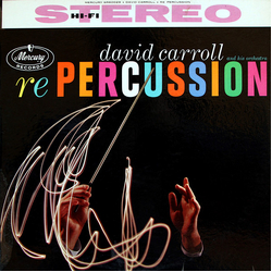 David Carroll & His Orchestra Re Percussion Vinyl LP USED