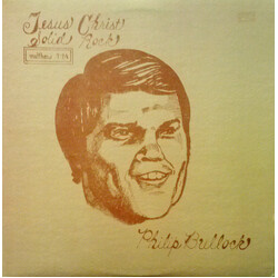 Philip Bullock Jesus Christ, Solid Rock Vinyl LP USED