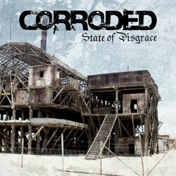 CORRODED State of Disgrace Vinyl LP USED