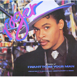Roger Troutman I Want To Be Your Man USED VINYL 12INCH 45 RPM
