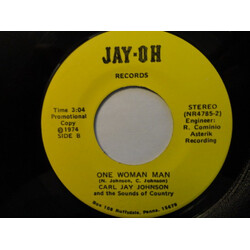 Carl Jay Johnson / The Sounds Of Country Ask If I Care / One Woman Man Vinyl 7" USED