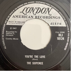The Sixpence You're The Love USED VINYL 7INCH 45 RPM SINGLE