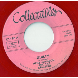 Herb Johnson / The Cruisers (2) Guilty / Have You Heard Vinyl 7" USED