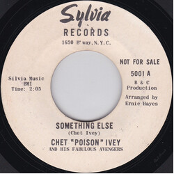 Chet Ivey & His Fabulous Avengers Something Else / Beautiful Life USED VINYL 7INCH 45 RPM SINGLE PROMO