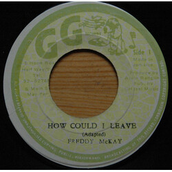 Freddie McKay / G.G. Allstars How Could I Leave/ Dub Part Two USED VINYL 7INCH 45 RPM SINGLE