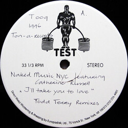 Naked Music NYC / Catherine Russell I'll Take You To Love (Todd Terry Remixes) USED VINYL 12INCH 33 S RPM TEST PRESSING STEREO