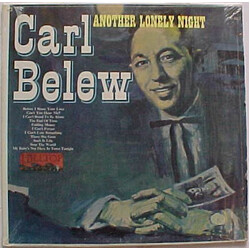 Carl Belew Another Lonely Night Vinyl LP USED