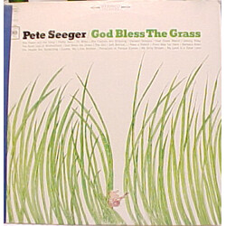 Pete Seeger God Bless The Grass Vinyl LP USED