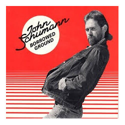 John Schumann Borrowed Ground USED VINYL 7INCH SINGLE