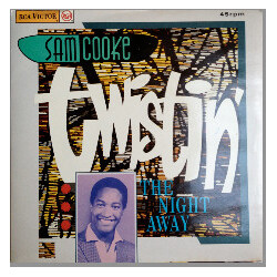 Sam Cooke Twistin' The Night Away VINYL 7" USED