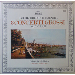 Georg Friedrich Händel / Münchener Bach-Orchester / Karl Richter 3 Concerti Grossi Op. 6 Nos. 3, 4, 11 Vinyl LP USED