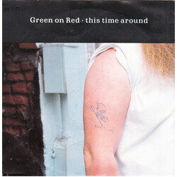 Green On Red This Time Around USED VINYL 7INCH 45 RPM SINGLE STEREO
