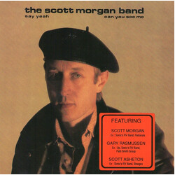 The Scott Morgan Band Say Yeah / Can You See Me USED VINYL 7INCH 45 RPM SINGLE LIMITED EDITION
